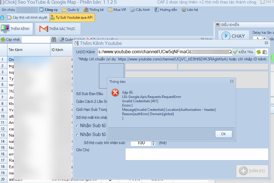 Gặp lỗi khi thêm kênh để tăng sub:  Google.Apis.Requets.RequetsError Invalied Credentials