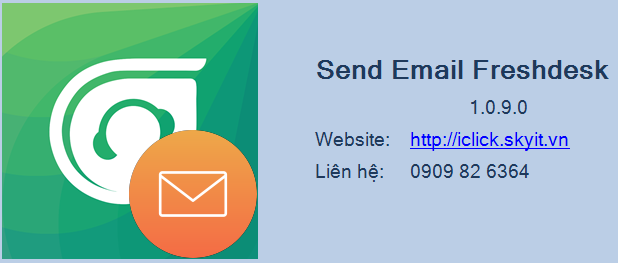Cập nhật phần mềm Send Email Freshdesk phiên bản 1.0.9.0